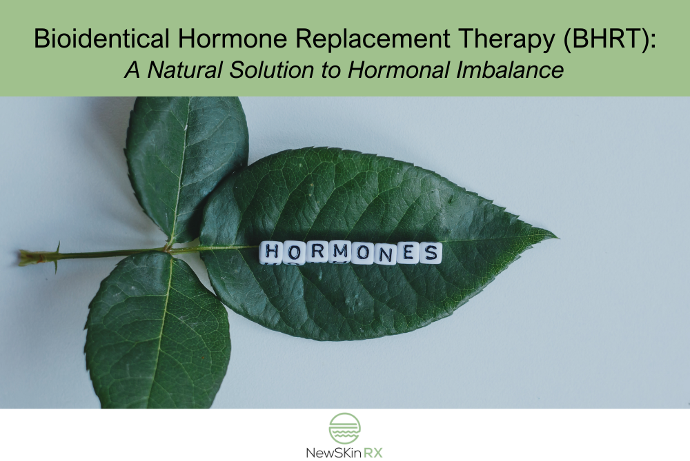 Bioidentical Hormone Replacement Therapy (BHRT) A Natural Solution to Hormonal Imbalance